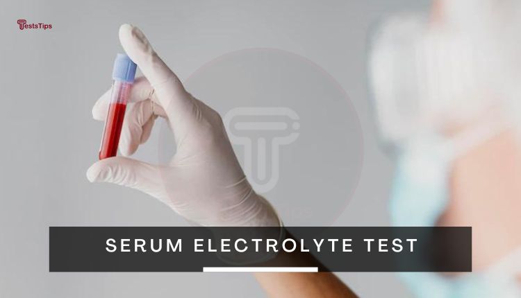Serum Electrolyte Test